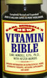 EARL MINDELL'S NEW VITAMIN BIBLE: 25th Anniversary Edition<br>(with Hester Mundis) 